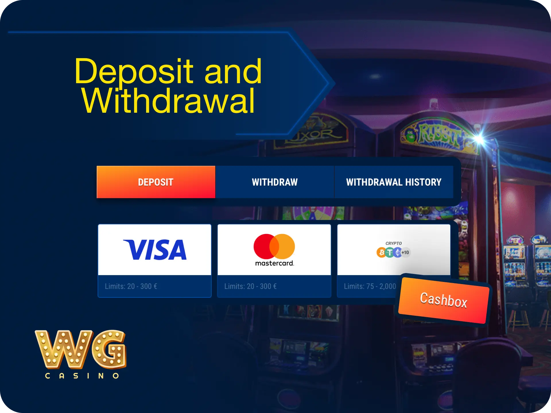 Deposit and withdrawal methods on WG casino UK for secure transactions.