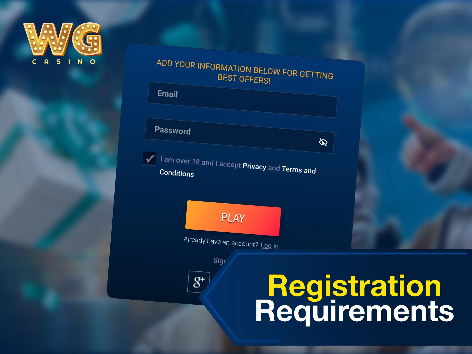 Registration requirements for WG casino including minimum age and valid UK address.